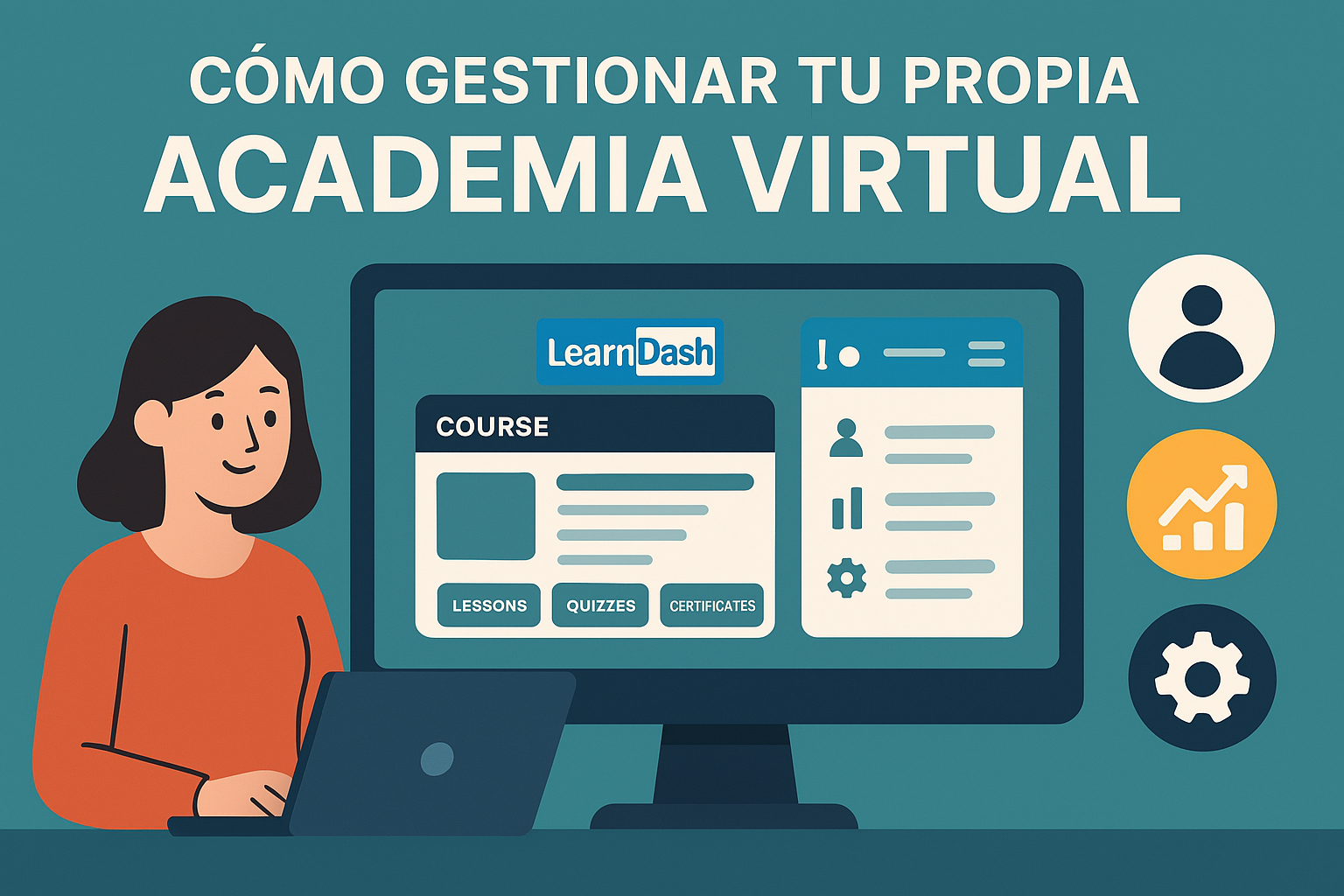 Cómo gestionar tu propia academia virtual